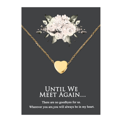 Until We Meet Again Mini Heart Memorial Necklace