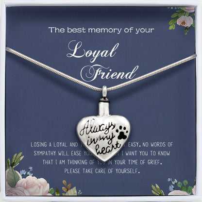 The best memory of your Loyal Friend Heart Memorial Necklace