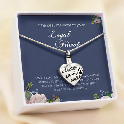 The best memory of your Loyal Friend Heart Memorial Necklace